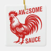 Geweldige saus Haan Grappig Keramisch Ornament (Voorkant)
