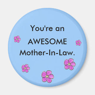 Geweldige schoonmoeder magneet