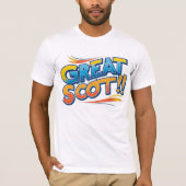 Geweldige Scott! T-shirt (Voorkant)