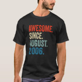 Geweldige sinds 16 augustus 2006 t-shirt (Voorkant)