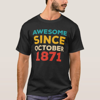 Geweldige sinds 1871 150e verjaardag Retro T-shirt