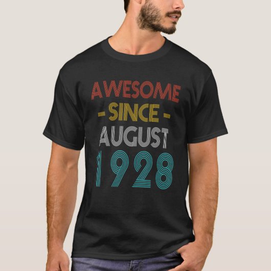 Geweldige sinds 1928 geboortedag van augustus 192 t-shirt (Voorkant)