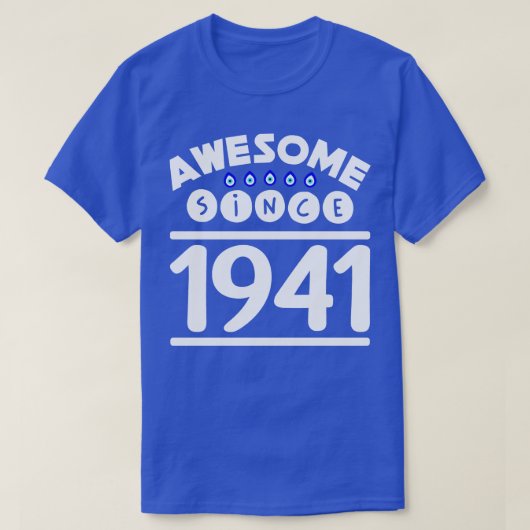 Geweldige sinds 1941 t-shirt (Design voorkant)