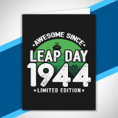 Geweldige sinds 1944 - Leap Day Leap Year Birthday Kaart