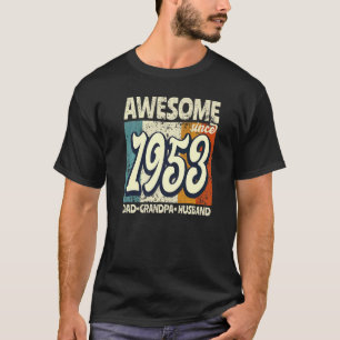 Geweldige sinds 1953 Papa Opa Echtgenoot Verjaarda T-shirt