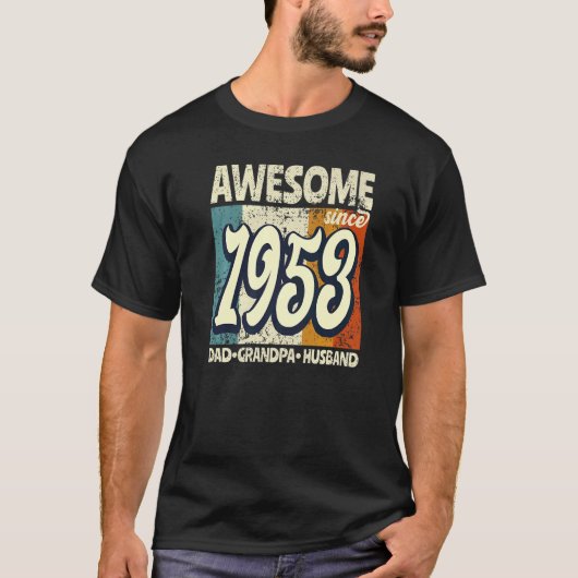 Geweldige sinds 1953 Papa Opa Echtgenoot Verjaarda T-shirt (Voorkant)
