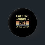 Geweldige sinds 1953 Retro 69 jaar oude verjaardag Ronde Button 3,2 Cm<br><div class="desc">1</div>