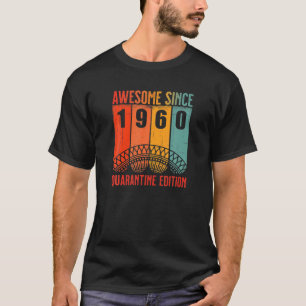  Geweldige sinds 1960 60 jaar oud Quarant T-shirt