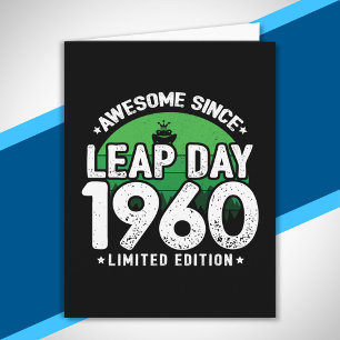Geweldige sinds 1960 - Leap Day Leap Year Birthday Kaart