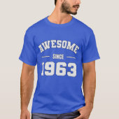 GEWELDIGE sinds 1963 - Perfect Gift for Born 1963 T-shirt (Voorkant)