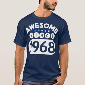 Geweldige sinds 1968 t-shirt