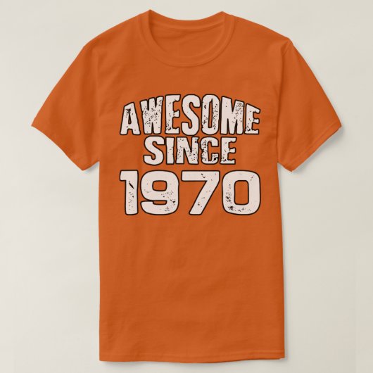 Geweldige sinds 19701 t-shirt (Design voorkant)