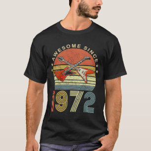 Geweldige sinds 1972 1972 50e verjaardag 50 Y T-shirt