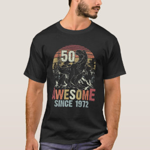 Geweldige sinds 1972, Dinosaur Rex 50th Birthday D T-shirt