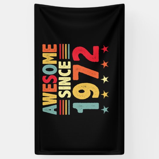 Geweldige sinds 1972 spandoek (Verticaal)