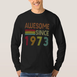 Geweldige sinds 1973 49e verjaardag t-shirt