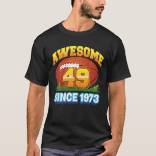 Geweldige Sinds 1973 Voetballer 50ste Verjaardag 5 T-shirt