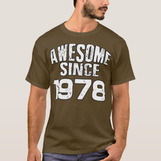 Geweldige sinds 19781 t-shirt