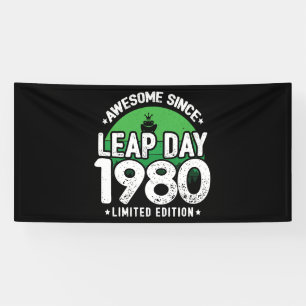 Geweldige sinds 1980 - Leap Day Leap Year Birthday Spandoek