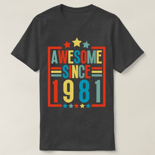 Geweldige sinds 1981 t-shirt (Design voorkant)