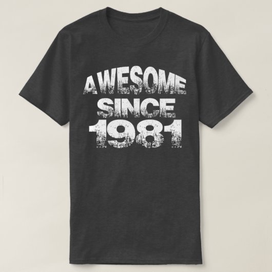 Geweldige sinds 1981 t-shirt (Design voorkant)