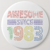 Geweldige sinds 1983 Button (Voorkant)