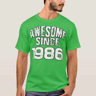 Geweldige sinds 19861 t-shirt