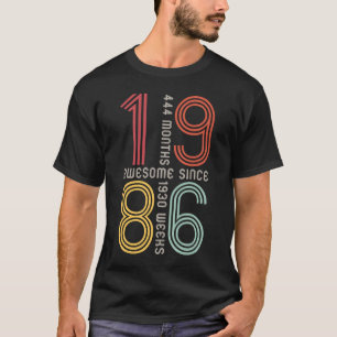 Geweldige sinds 1986 37e verjaardag 37 jaar oud Re T-shirt