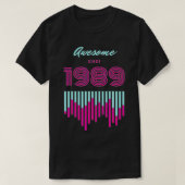 Geweldige sinds 1989 t-shirt (Design voorkant)