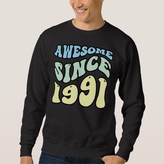 Geweldige sinds 1991  Retro Birthday Trui (Voorkant)