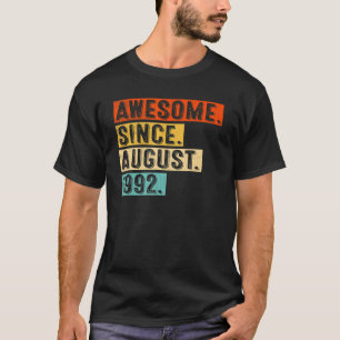 Geweldige sinds 1 augustus 1992  30e verjaardag 1 t-shirt