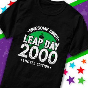 Geweldige sinds 2000 schrikkeljaar dag feb 29 Verj T-shirt