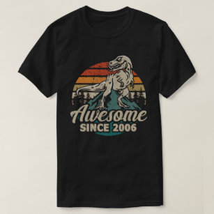 Geweldige sinds 2006 Dinosaur 17 jaar 17e verjaard T-shirt