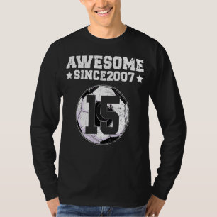 Geweldige sinds 2007 15e verjaardag 15 jaar o t-shirt