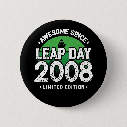 Geweldige sinds 2008 schrikkeljaar dag feb 29 Verj Ronde Button 5,7 Cm (Voorkant)