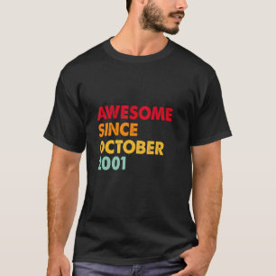 Geweldige sinds 21 oktober 2001 21 jaar t-shirt