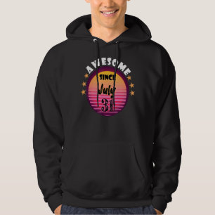 Geweldige sinds 31 juli Verjaardag 31 juli Vintage Hoodie
