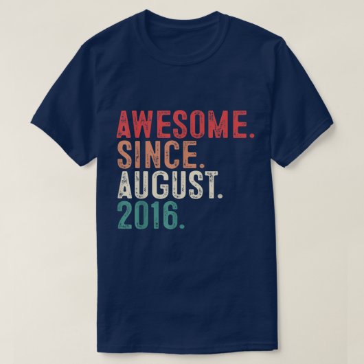 Geweldige sinds 6 augustus 2016 t-shirt (Design voorkant)