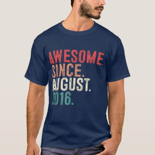 Geweldige sinds 6 augustus 2016 t-shirt