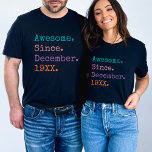 Geweldige sinds aangepaste jaar gepersonaliseerde  t-shirt<br><div class="desc">Vier een mijlpaal met flair met ons "Geweldige Sinds" Aangepast Jaar Gepersonaliseerde Verjaardag T-shirt. Dit is niet zomaar een shirt; het is een statement voor iedereen die een speciaal jaar in stijl markeert. Of het nu een 40e verjaardagscadeau voor hem is, een 34e verjaardagsviering of een andere belangrijke leeftijd, dit...</div>