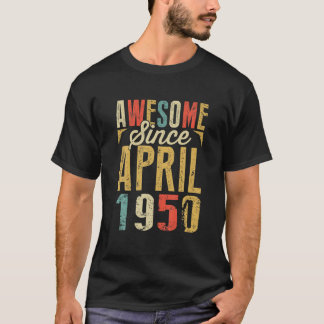 Geweldige sinds APRIL 1950, geboortelekopten T-shirt