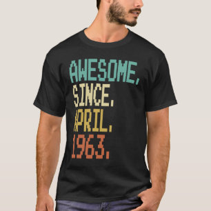 Geweldige sinds april 1963 60e verjaardag 60 jaar  t-shirt
