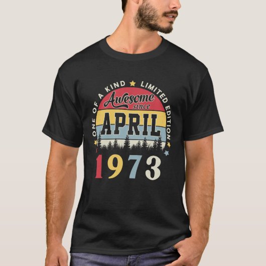 Geweldige sinds april 1973  Retro Birthday T-shirt (Voorkant)