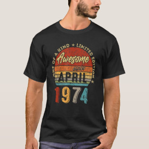 Geweldige sinds april 1974 48e verjaardag 1 t-shirt