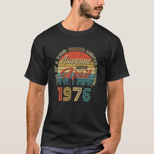 Geweldige sinds april 1976 46e verjaardag t-shirt (Voorkant)