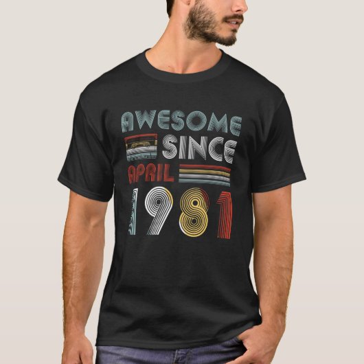  Geweldige sinds april 1981 38e verjaardag T-shirt (Voorkant)