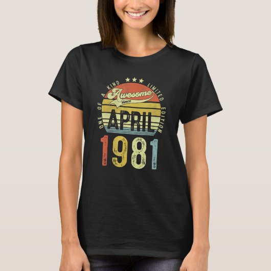 Geweldige sinds april 1981  41e verjaardag voor t-shirt (Voorkant)