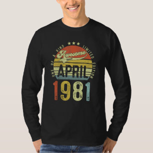 Geweldige sinds april 1981 41e verjaardag voor t-shirt
