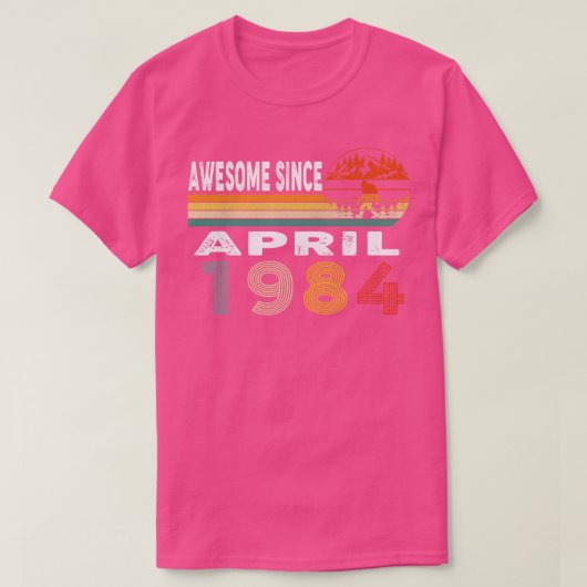 Geweldige sinds april 1984 t-shirt (Design voorkant)