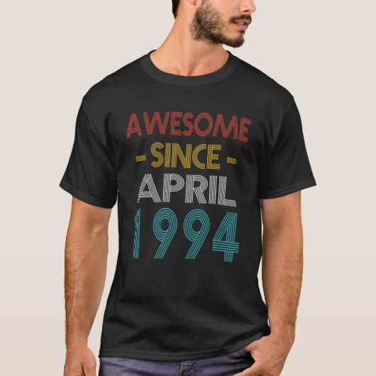 Geweldige sinds april 1994  verjaardag t-shirt (Voorkant)